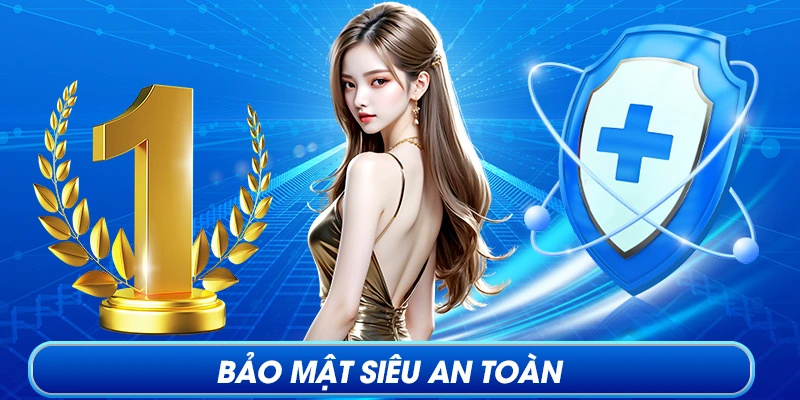 Bảo mật nâng cao yên tâm trải nghiệm cá cược