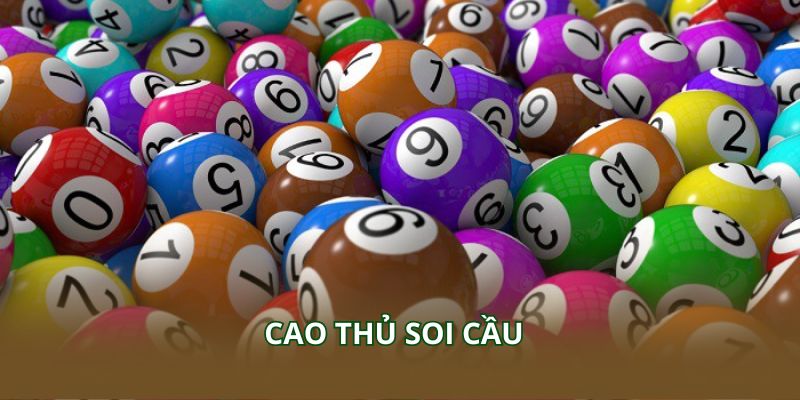 Cao Thủ Soi Cầu – Rèn Luyện Tư Duy Và Phân Tích Hiệu Quả