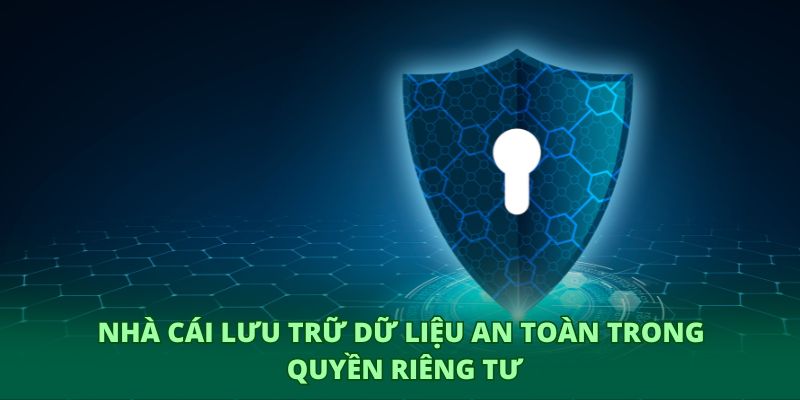 Nhà cái 58WIN lưu trữ dữ liệu an toàn trong quyền riêng tư